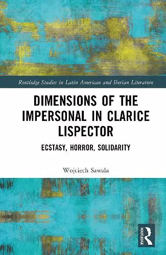 Dimensions of the Impersonal in Clarice Lispector cover