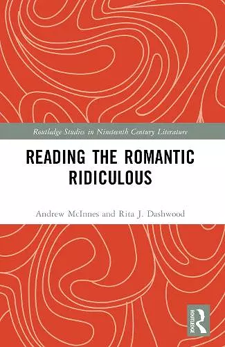 Reading the Romantic Ridiculous cover