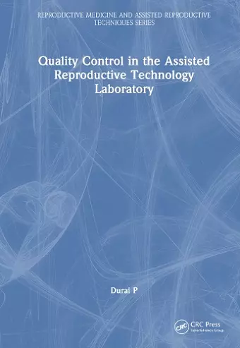 Quality Control in the Assisted Reproductive Technology Laboratory cover