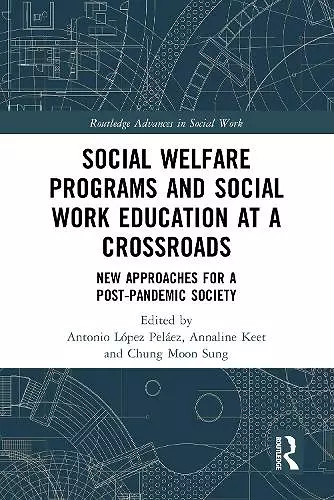 Social Welfare Programs and Social Work Education at a Crossroads cover