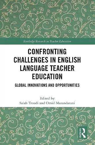 Confronting Challenges in English Language Teacher Education cover