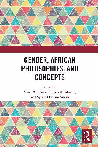 Gender, African Philosophies, and Concepts cover