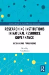 Researching Institutions in Natural Resource Governance cover