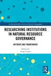 Researching Institutions in Natural Resource Governance cover