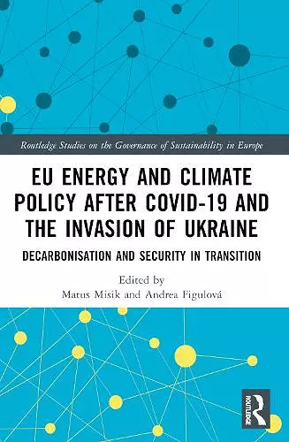 EU Energy and Climate Policy after COVID-19 and the Invasion of Ukraine cover