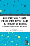 EU Energy and Climate Policy after COVID-19 and the Invasion of Ukraine cover