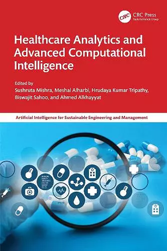 Healthcare Analytics and Advanced Computational Intelligence cover