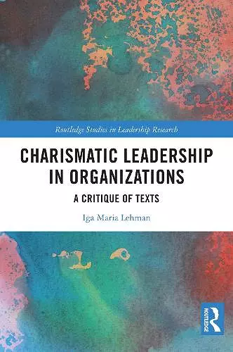 Charismatic Leadership in Organizations cover