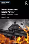 How Autocrats Seek Power cover