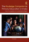 The Routledge Companion to Primary Education in India cover