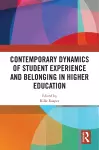 Contemporary Dynamics of Student Experience and Belonging in Higher Education cover