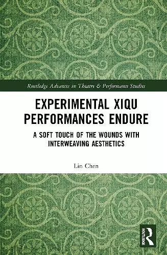 Experimental Xiqu Performances Endure cover