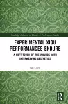 Experimental Xiqu Performances Endure cover