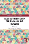 Reading Violence and Trauma in Asia and the World cover
