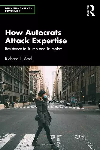 How Autocrats Attack Expertise cover