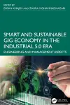 Smart and Sustainable Gig Economy in the Industrial 5.0 Era cover