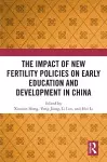 The Impact of New Fertility Policies on Early Education and Development in China cover