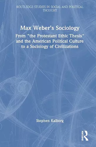 Max Weber’s Sociology cover