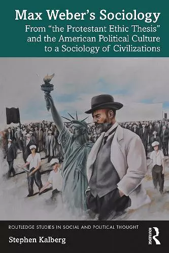 Max Weber’s Sociology cover