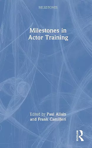 Milestones in Actor Training cover