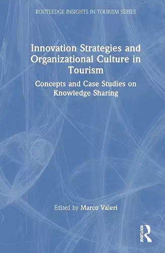 Innovation Strategies and Organizational Culture in Tourism cover