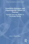 Innovation Strategies and Organizational Culture in Tourism cover