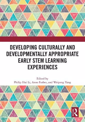 Developing Culturally and Developmentally Appropriate Early STEM Learning Experiences cover