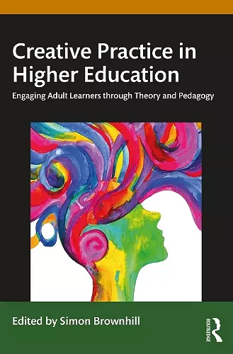 Creative Practice in Higher Education cover