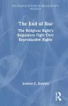 The End of Roe cover