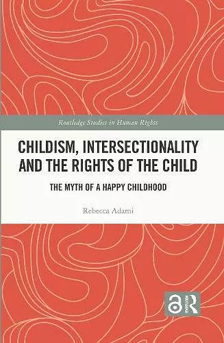 Childism, Intersectionality and the Rights of the Child cover