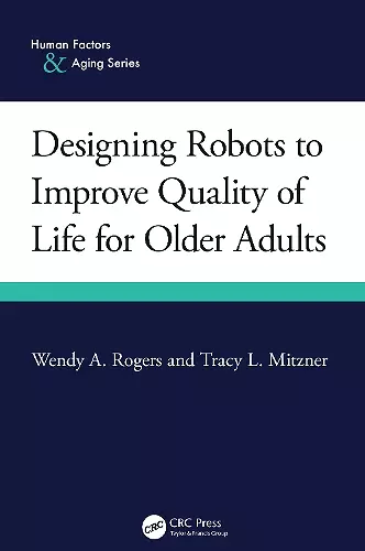 Designing Robots to Improve Quality of Life for Older Adults cover