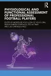 Physiological and Functional Assessment of Professional Football Players cover