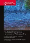 Routledge International Handbook of Wellbeing Arts cover