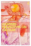 Lacanian Perspectives on Jealousy cover