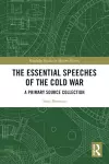 The Essential Speeches of the Cold War cover