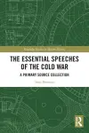 The Essential Speeches of the Cold War cover
