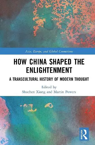 How China Shaped the Enlightenment cover