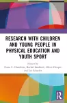 Research with Children and Young People in Physical Education and Youth Sport cover