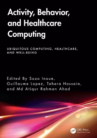 Activity, Behavior, and Healthcare Computing cover