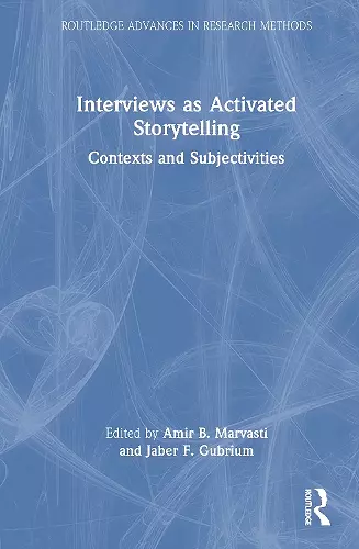 Interviews as Activated Storytelling cover
