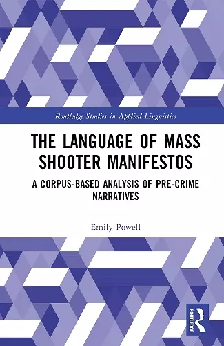 The Language of Mass Shooter Manifestos cover