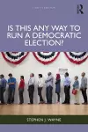 Is This Any Way to Run a Democratic Election? cover