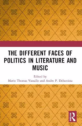The Different Faces of Politics in Literature and Music cover