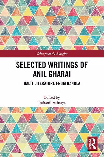 Selected Writings of Anil Gharai cover