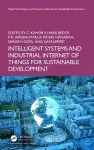 Intelligent Systems and Industrial Internet of Things for Sustainable Development cover