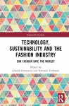 Technology, Sustainability and the Fashion Industry cover