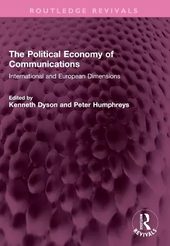 The Political Economy of Communications cover