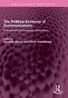 The Political Economy of Communications cover
