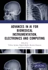 Advances in AI for Biomedical Instrumentation, Electronics and Computing cover