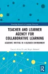 Teacher and Learner Agency for Collaborative Learning cover